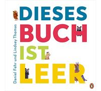 Dieses Buch ist LEER: Bilderbuch mit Ausklappseiten für Kinder ab 4 Jahren