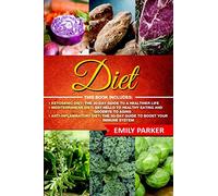 Diet: 3 Manuscripts - Ketogenic Diet, Mediterranean Diet and Anti-Inflammatory Diet