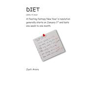 DIET: A fleeting fantasy New Year’s resolution generally starts on January 1st and lasts one week to one month.