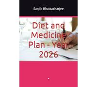 Diet and Medicine Plan - Year 2026: .