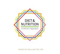 Diet And Nutrition A Holistic Approach