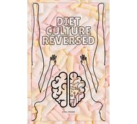 diet culture reversed