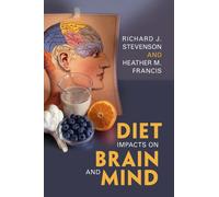 Diet Impacts on Brain and Mind