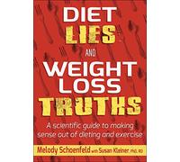 Diet Lies and Weight Loss Truths
