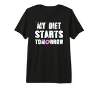 Diet Start Tomorrow T-Shirt Workout Procrastinator Dieting & Premium T-Shirt