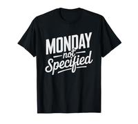 Diet Starts Monday Not Specified Which Procrastinator Ill T-Shirt