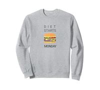 Diet Starts Monday T-Shirt Sweatshirt