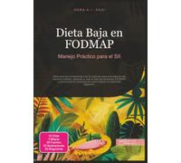 Dieta Baja en FODMAP: Manejo Práctico para el SII (Nutrición)