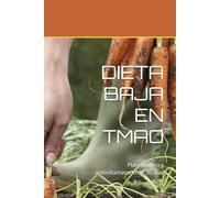 DIETA BAJA EN TMAO: Plan alcalino y antiinflamatorio de 30 días