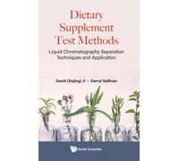Dietary Supplement Test Methods: Liquid Chromatography Separation Techniques And Application