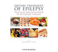 Dietary Treatment of Epilepsy: Practical Implementation of Ketogenic Therapy