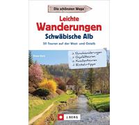 Dieter Buck Wanderführer: Leichte Wanderungen Schwäbische Alb: 50 To (Paperback)