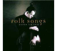 Dieter Ilg - Folk Songs