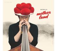 Dieter Ilg - Motherland [VINYL]
