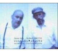 Dieter Roth, Richard Hamilton : Collaborations: Relations - Confrontations