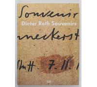 Dieter Roth: Souvenirs