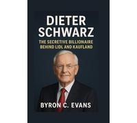 DIETER SCHWARZ BIOGRAPHY: The Secretive Billionaire Behind Lidl And Kaufland