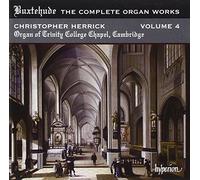 Christopher Herrick – Buxtehude: The Complete Organ Works, Vol. 4 – Trinity College Chapel Cambridge