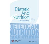 Dietetic and Nutrition : Case Studies