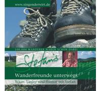 Dietl,Stefan - Stefans Wanderfreunde Unterwegs