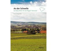 Dietmar Drangme An der Schwelle: Ein Naturführer für die Region Han (Paperback)