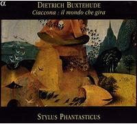 Dietrich Buxtehude - Buxtehude: Ciaccona - Il Mondo Che Gira (Cantatas & Sonatas)