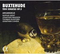 Jonathan Cohen; Arcangelo; Thomas Dunford; Sophie Gent; Jonathan Manson - Buxtehude: Trio Sonatas Op. 2