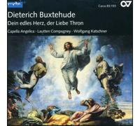 DIETRICH BUXTEHUDE Dein Edles Herz, der Liebe Thron (CD) (US IMPORT)