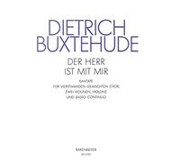 Dietrich Buxtehude-Der Herr ist mit mir-SATB, Strings and Organ