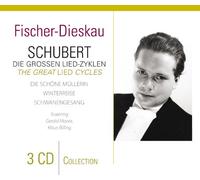 Dietrich Fischer-Dieskau - Schubert: The Great Lied Cycles