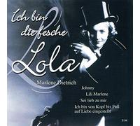 Dietrich,Marlene - Ich Bin Die Fesche Lola [Import]