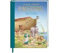 Dietrich Steinwede Wasyl Bagda Die große Coppenrath Kinderbibel: Nach (Hardback)