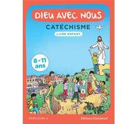 Dieu avec nous - Parcours A - Livre enfant: Catéchisme pour les 8-11 ans