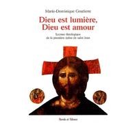 dieu est lumiere dieu est amour: Lecture théologique de la première épître de saint Jean: 0