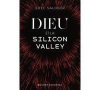 Dieu et la Silicon Valley