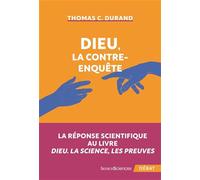 Dieu, la contre-enquête