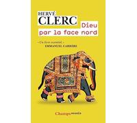 Dieu par la face Nord
