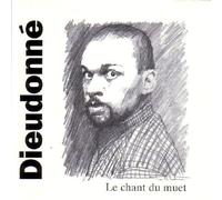 Dieudonne - Le Chant Du Muet