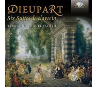 Dieupart: Six Suites De Clavec