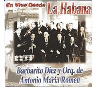 Diez, Barbarito Y Orq. Antonio - En Vivo Desde La Habana