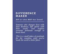 Difference Maker Notebook | Difference Maker Gift | Appreciation Gift for Work Colleagues | Journal | Thank You Gift | Difference Maker Book | Gifts for Someone Special: A5 Lined Notebook | 120 Pages