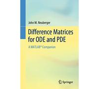 Difference Matrices for ODE and PDE: A MATLAB® Companion