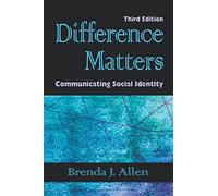Difference Matters: Communicating Social Identity