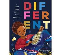 Different: A Story About Loving Your Neighbor