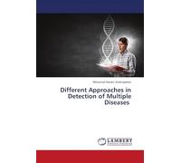 Different Approaches in Detection of Multiple Diseases