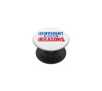 Different Because Reasons Funny Political Satire PopSockets Adhesive PopGrip
