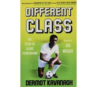 Different Class: Football, Fashion and Funk - The Story of Laurie Cunningham