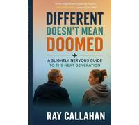 Different Doesn't Mean Doomed: A Slightly Nervous Guide to the Next Generation