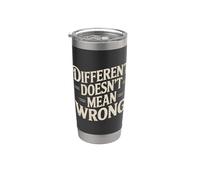 Different Doesn't Mean Wrong Inclusivity Positivity - Stainless Steel Insulated Tumbler