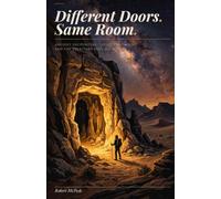 Different Doors. Same Room.: Ancient Encounters, Living Traditions, and the Territory They All Mapped